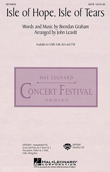 Isle Of Hope Isle Of Tears by Graham Brendan - Leavitt John - The Irish Tenors for SAB and Piano