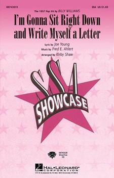 I'm Gonna Sit Right Down & Write Myself by Young Joe - Shaw Kirby - Billy Williams for SSA