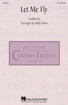 Let Me Fly by - Shaw Kirby - for SSA