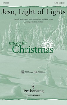 Jesu Light Of Lights by Fettke Tom - Fettke Tom - for SATB