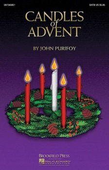 Candles Of Advent by Purifoy John - Purifoy John - for SATB