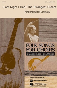 Strangest Dream ( Last Night I Had The ) by McCurdy Ed - DeCormier Robert - for SATB a cappella