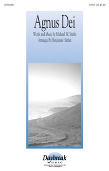 Agnus Dei by Smith Michael W - Harlan Benjamin - Michael W. Smith for SATB
