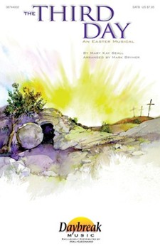 Third Day by Beall Mary Kay - Brymer Mark - for SATB