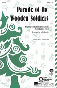 Parade Of The Wooden Soldiers by Jessel Leon - Leavitt John - for SATB