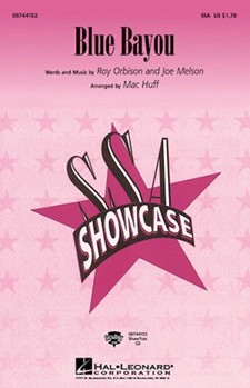 Blue Bayou by Orbison and Melson - Huff Mac - for SSA