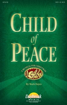 Child Of Peace by Hayes Mark for SATB