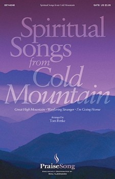 Spiritual Songs From Cold Mountain by - Fettke Tom - for SATB
