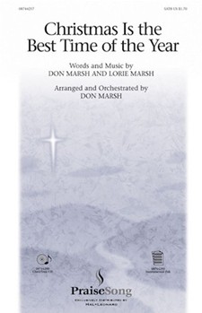 Christmas Is The Best Time Of The Year by Marsh Don for SATB