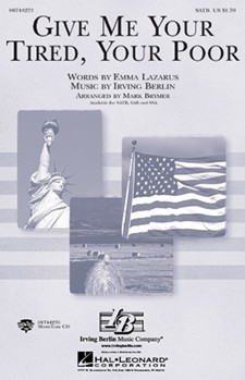 Give Me Your Tired Your Poor by Berlin Irving - Brymer Mark - for SSA