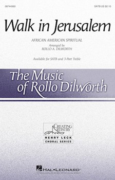 Walk In Jerusalem by - Dilworth Rollo - for SATB