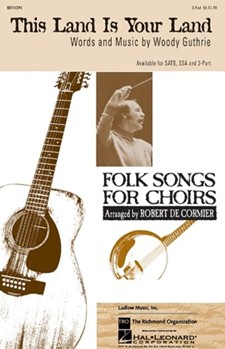 This Land Is Your Land by - DeCormier Robert - Woody Guthrie for 2-Part