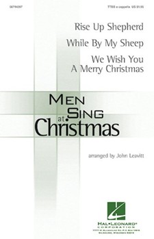Men Sing At Christmas by - Leavitt John - for TTBB a cappella