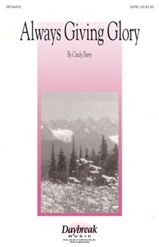 Always Giving Glory by Berry Cindy for SATB