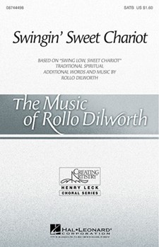 Swingin' Sweet Chariot by - Dilworth Rollo - for SSA