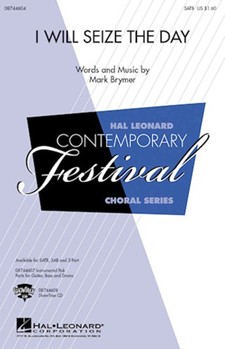 I Will Seize The Day by Brymer Mark for SAB and Piano