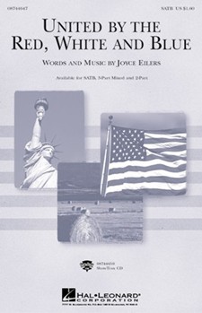 United By The Red White & Blue by Eilers Joyce for 3-Part Mixed