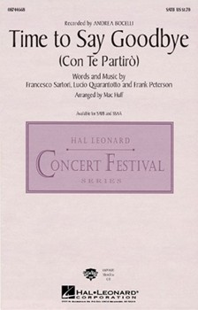 Time To Say Goodbye (Con Te Partiro) by - Huff Mac - Sarah Brightman for SATB