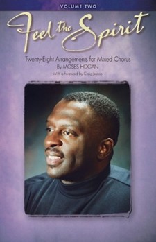 Feel The Spirit Volume 2 by Spirituals - Hogan Moses - for SATB