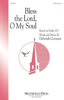 Bless The Lord O My Soul by Govenor Deborah for SATB