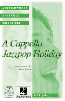A Cappella Jazzpop Holidays by - Sharon Deke - for SATB