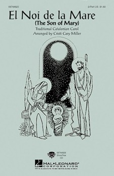 El Noi De La Mare (The Son Of Mary) by - Miller Cristi Cary - for 2-Part