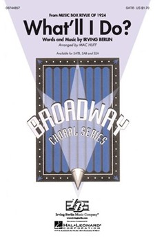 What'll I Do by Berlin Irving - Huff Mac - for SSA