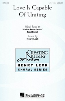 Love Is Capable Of Uniting by Leck Henry H for SSA