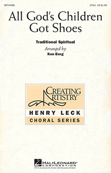 All God's Children Got Shoes by Spirituals - Berg Ken - for 2-Part