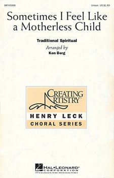 Sometimes I Feel Like A Motherless Child by Spirituals - Berg Ken - for Unison