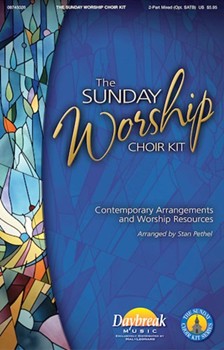 Sunday Worship Choir Kit by - Pethel Stan - for 2-Part Mixed