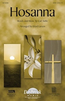 Hosanna by Tuttle Carl - Larson Lloyd - for SATB