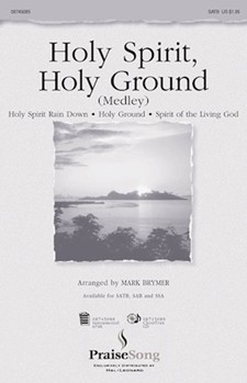 Holy Spirit Holy Ground by - Brymer Mark - for SSA