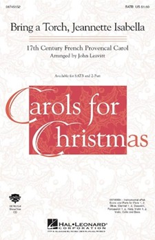 Bring A Torch Jeannette Isabella by - Leavitt John - for SATB