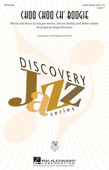 Choo Choo Ch'boogie by - Emerson Roger - for 3-Part Mixed