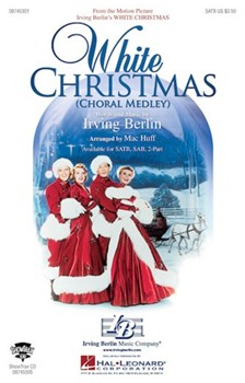 White Christmas Choral Medley - (Medley) by Irving Berlin - Huff Mac - for SAB