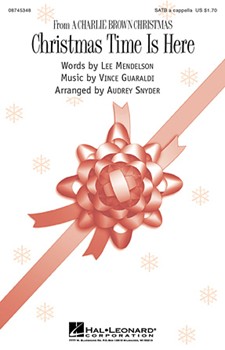 Christmas Time Is Here by Guaraldi Vince - Snyder Audrey - for SATB a cappella