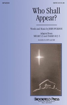 Who Shall Appear by Purifoy John for SATB