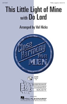 This Little Light Of Mine/do Lord by - Hicks Val - for TTBB a cappella