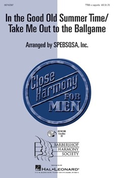 In The Good Old Summer Time/take Me Out by - Spebsqsa - for Voc Trax C (Take Me Out To The B)