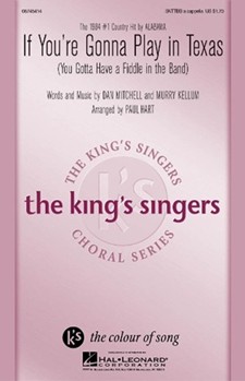 If You're Gonna Play In Texas by King's Singers - Hart Paul - for SATTBB