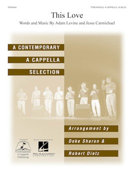 This Love by Levine and Carmichael - Sharon and Dietz - for TTBB w/sol