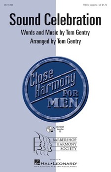 Sound Celebration by Gentry Tom - Tom Gentry - for TTBB a cappella