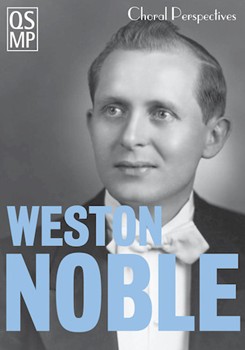 Choral Perspectives: Weston Noble by Noble Weston Weston Noble for DVD (Perpetual Inspiratio)