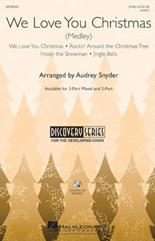 We Love You Christmas - (Medley) by - Snyder Audrey - for VoiceTrax CD