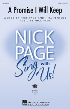 Promise I Will Keep by Page Nick for SATB