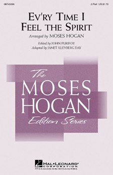 Ev'ry Time I Feel The Spirit by Hogan Moses - Hogan Moses - for 2-Part