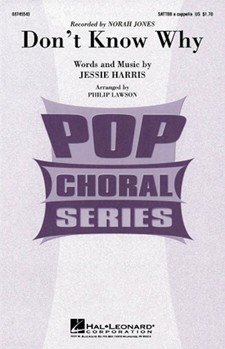 Don't Know Why by Harris Jesse - Lawson Philip - Norah Jones for SATTBB