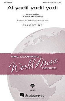 Al-yadil Yadil Yadi by - Higgins J - for 3-Part Mixed