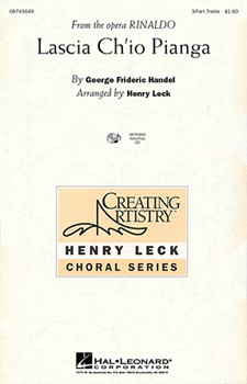 Lascia Ch'io Pianga by Handel George Frideric - Leck Henry - for SSA